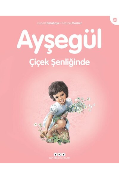 Yapı Kredi Yayınları KOPUZ KİTAP - Ayşegül – Çiçek Şenliğinde