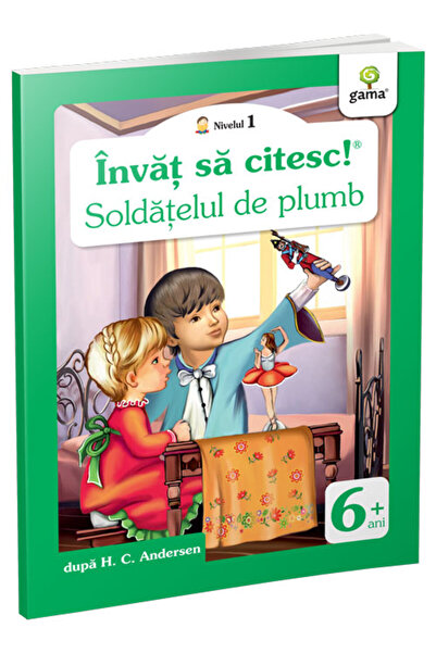 Editura Gama Soldăţelul De Plumb