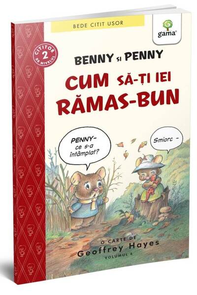 Editura Gama Benny Și Penny: Cum Să-Ți Iei Rămas Bun (Volumul 6)