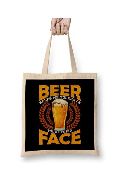 Generic Brand Beer Helps Me Tolerate Your Stupid Face Funny Beer Cloth Bag Lo...