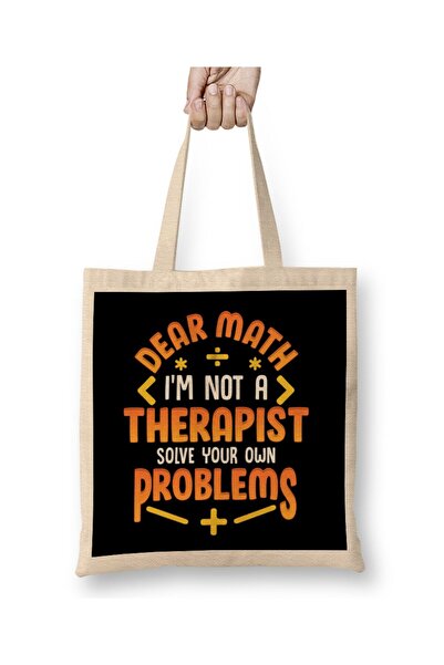 dekado Dear Math Not a Therapist Solve Your Own Problems Cloth Bag Long Handle