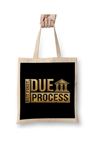 dekado But First Due Process Lawyer & Attorney Trial Cloth Bag Long Handle