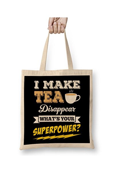 dekado I Make Tea Disappear Whats Your Superpower Cloth Bag Long Handle