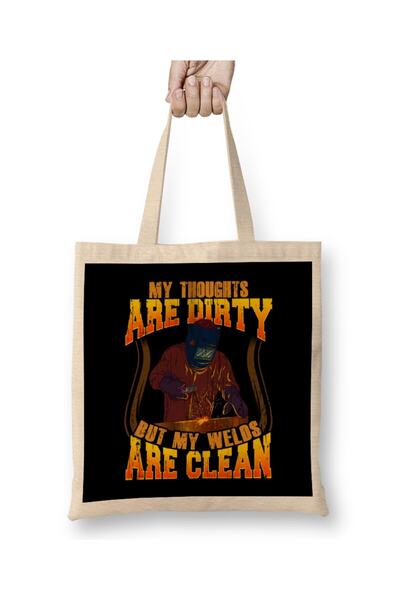 dekado Funny My Thoughts Are Dirty But My Welds Are Clean Cloth Bag Long Handle