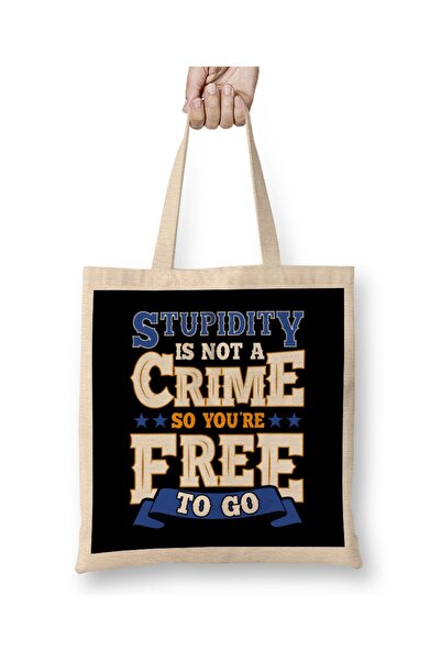 dekado حقيبة قماش Stupidity Is Not a Crime So You Re Free To Go Pun بمقبض طويل
