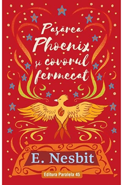 Editura Paralela 45 Pasarea Phoenix si covorul fermecat. Trilogia Sami