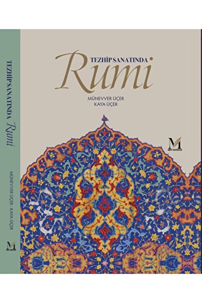 Literatürk Academia Tezhip Sanatında RUMİ - Münevver Üçer- Kaya Üçer / (*****...
