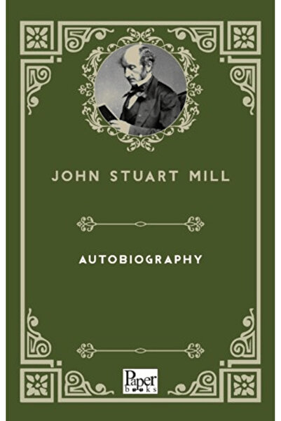 PAPER BOOKS Autobiography / John Stuart Mill / / 9786258655353