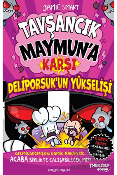 The Kitap Tavşancık Maymun’A Karşı: Deliporsuk’Un Yükselişi