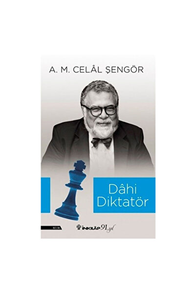 İnkılap Kitabevi Dahi Diktatör - Ali Mehmet Celal Şengör -