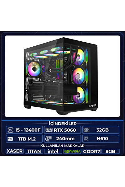 XASER Titan X50 i5 12400F 32GB Ram 1TB M.2 NVMe SSD 8GB RTX5060 Sıvı Soğutmal...
