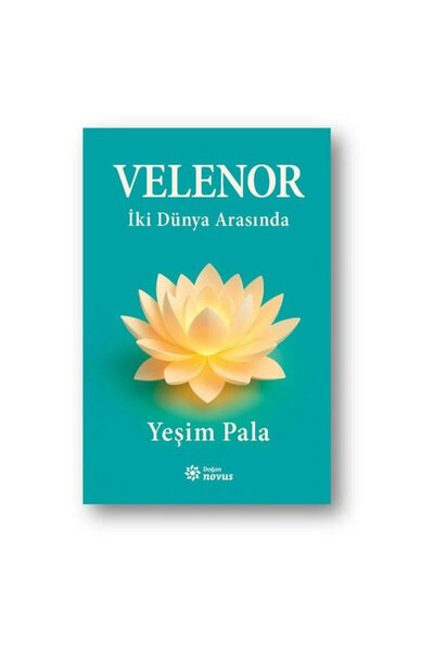 Doğan Novus Velenor İki Dünya Arasında Yeşim Pala