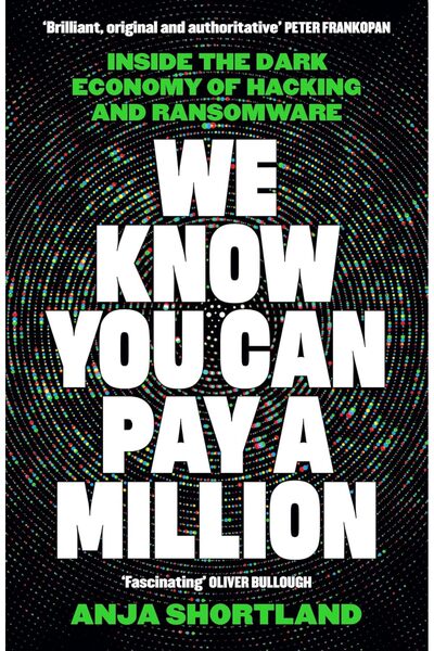 Profile Books Ξέρουμε ότι μπορείτε να πληρώσετε ένα εκατομμύριο: Μέσα στη σκο...