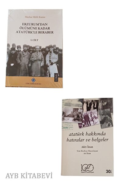 Türk Tarih Kurumu Yayınları Erzurum'dan Ölümüne Kadar Atatürk'le Beraber I-II...