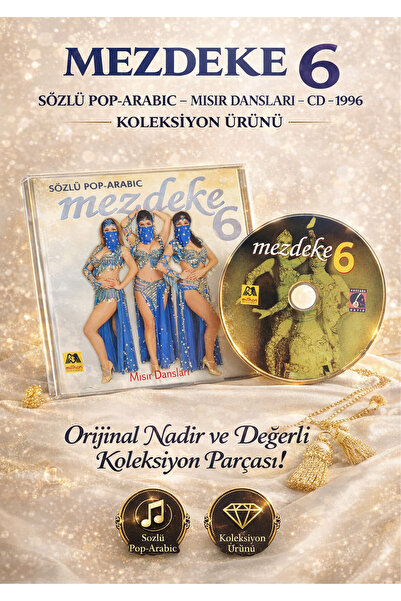MEZDEKE 6 – SÖZLÜ POP ARABIC – MISIR DANSLARI- CD – 1996 | KOLEKSİYON ÜRÜNÜ