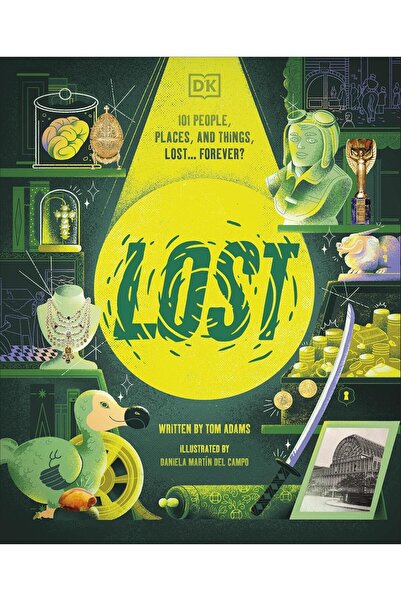 DK CHİLDREN Χαμένα: Ιστορίες για τους άνθρωπους, τα μέρη και τα αντικείμενα π...