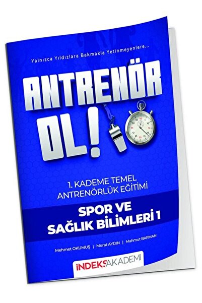 İndeks Akademi 2026 Antrenör Ol Temel Antrenörlük Eğitimi 1. Kademe Spor ve S...