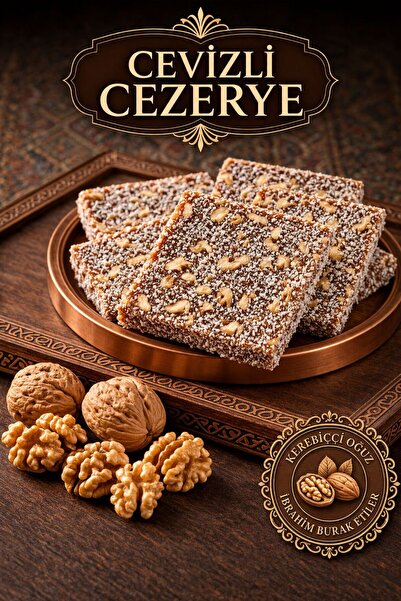 İBRAHİM BURAK ETİLER KEREBİCCİ OĞUZ CEVİZLİ CEZERYE 1 KG