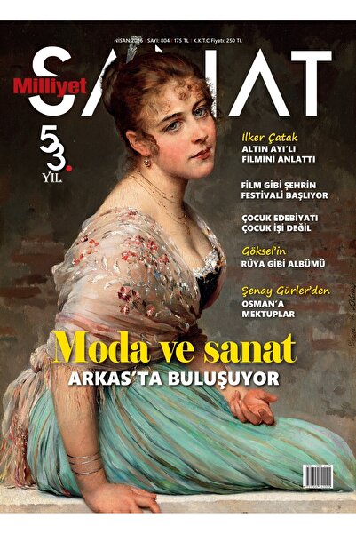 Milliyet Yayınları Milliyet Sanat Dergi 804.Sayı Nisan 2026