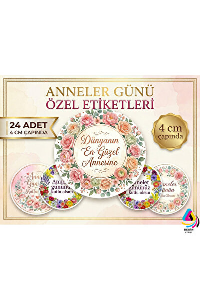 BEGİN ETİKET ANNELER GÜNÜ ÖZEL ETİKET 4 CM 24 ADET STİCKER YAPIŞLKANLI