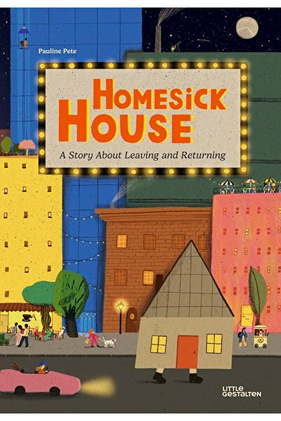 Die Gestalten Verlag Σπίτι με οικιστικό πόνο: Μια ιστορία για την αποχώρηση κ...