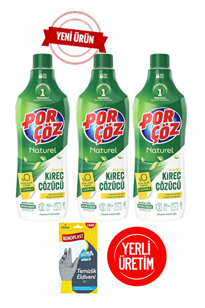 Porçöz Naturel bitkisel kireç çözücü 1 lt 3 adet koroplast temizlik eldiven s...