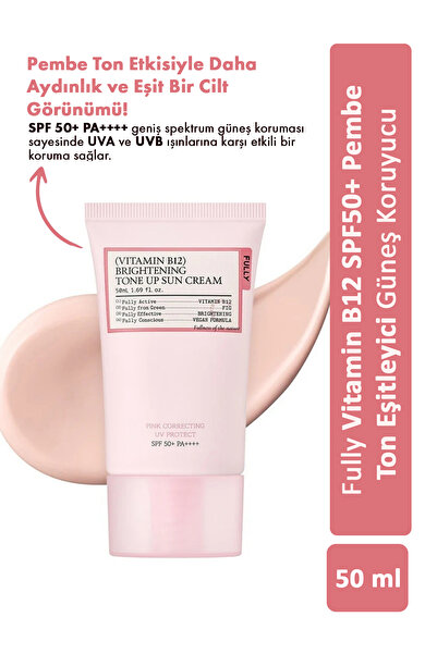FULLY Vitamin B12 Brightening Tone Up Sun Cream SPF50+ PA++++ / Pembe Ton Eşi...