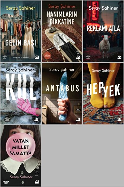 Doğan Kitap Seray Şahiner - Gelin Başı - Kul - Hepyek - Vatan Millet Samatya