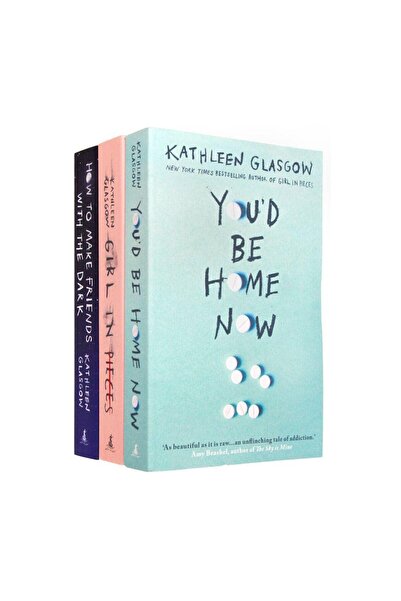 Rock The Boat Books Kathleen Glasgow 3 Books Set Collection (You'd Be Home No...