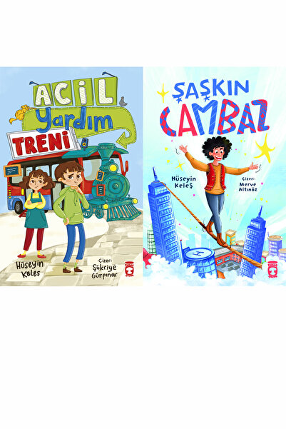 Timaş Çocuk Acil Yardım Treni ve Şaşkın Cambaz (Hüseyin Keleş)