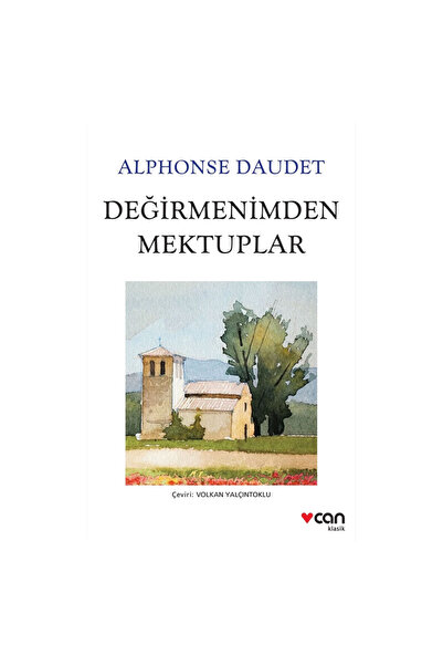 CAN Değirmenimden Mektuplar Alphonse Daudet Yayınları