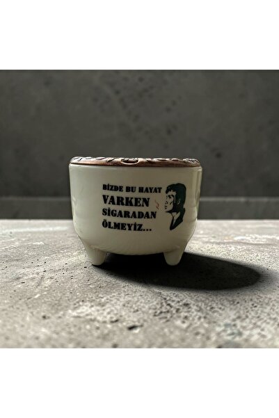 İlbay Çini Takı Bizde Bu Hayat Varken Sigaradan ÖLMEYİZ Yazılı Ayşen Küllük, ...