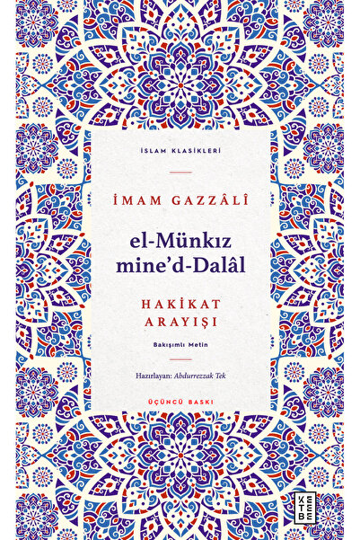 Ketebe El Münkız mine’d-Dalâl - İmam Gazali