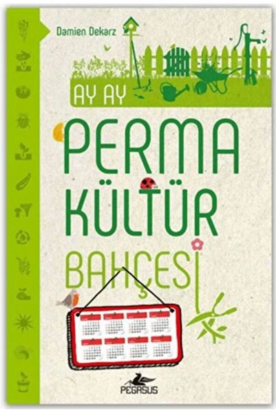 Pegasus Yayınları Ay Ay Permakültür Bahçesi