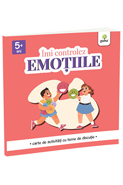 Editura Gama Ελέγχω τα Συναισθήματά μου - Βιβλίο Δραστηριοτήτων με Θέματα Συζ...
