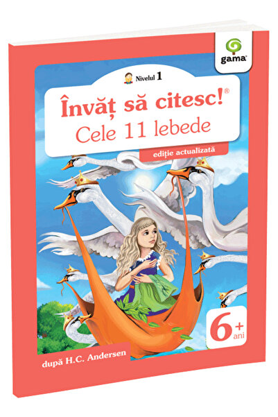 Editura Gama Cele Unsprezece Lebede