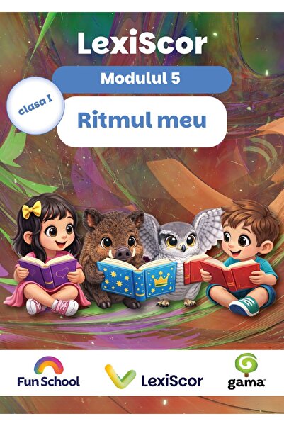Editura Gama Pachet Lexiscor - Ritmul Meu - Clasa I - Modul 5