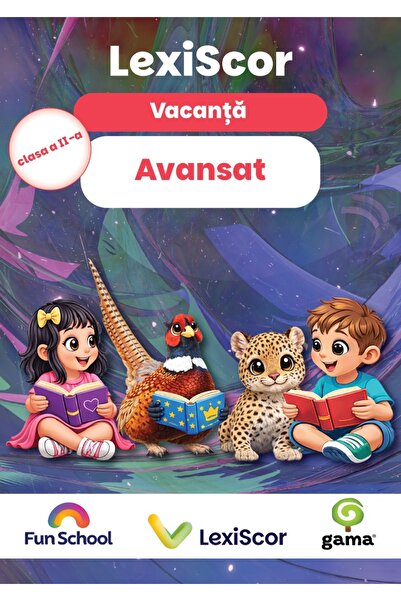 Editura Gama Lexiscor Cititori Avansati - Clasa A Ii-A - Vacanță