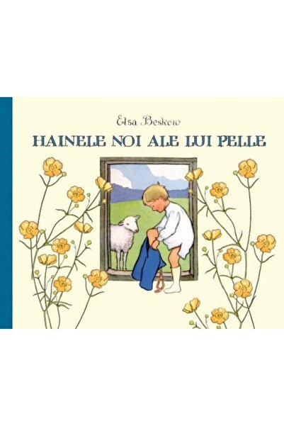 Editura Portocala Albastra Hainele Noi Ale Lui Pelle - Elsa Beskow