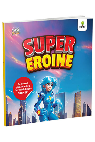 Editura Gama Supereroine