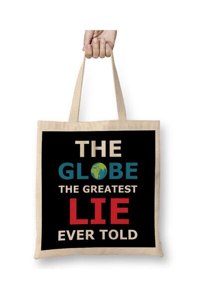 Generic Brand The Globe The Greatest Lie Ever Told Flat Earth Cloth Bag Long ...
