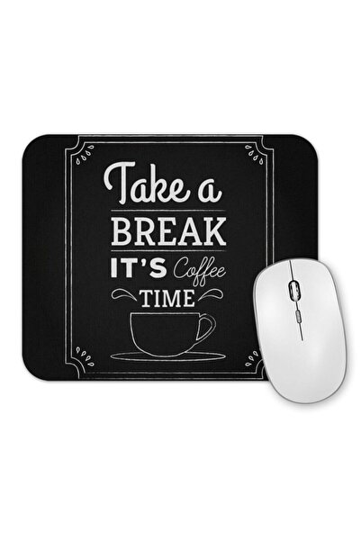 Generic Brand خذ استراحة من القهوة، إنه وقت القهوة، Mouse Pad.jpg