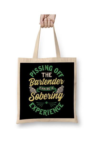 dekado حقيبة قماش مضحكة من Pissing Off The Bartender Can Be Sobering بمقبض طويل