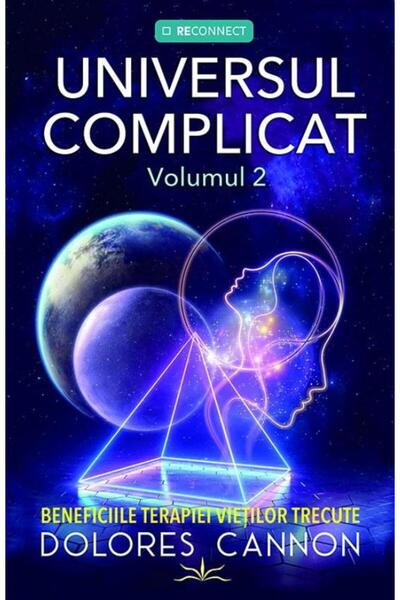 Editura Prestige The Complicated Universe. Volume 2: The Benefits of Therapy