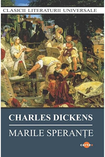 Editura Cartex Marile sperante, Charles Dickens