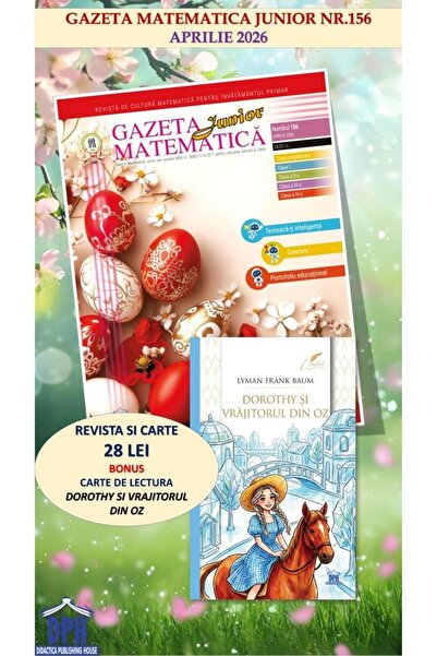 Editura Didactica Publishing House Gazeta Matematica Junior. Nr. 156, aprilie...