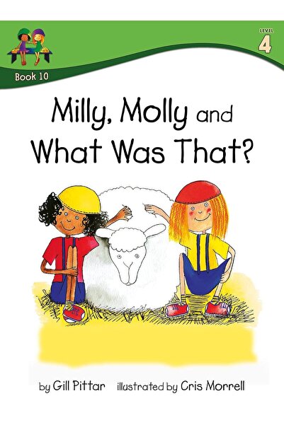 SWEET CHERRY PUBLISHING Milly Molly And What Was That