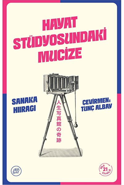 düşbaz kitaplar HAYAT STÜDYOSUNDAKİ MUCİZE