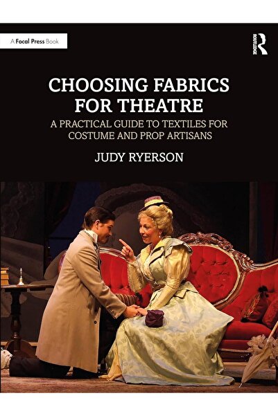 Routledge Επιλογή Υφασμάτων για το Θέατρο: Ένας Πρακτικός Οδηγός για Υφάσματα...