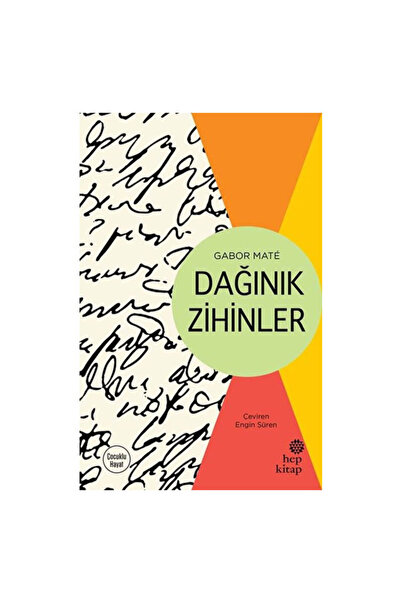 Hep Kitap Dağınık Zihinler Gabor Maté